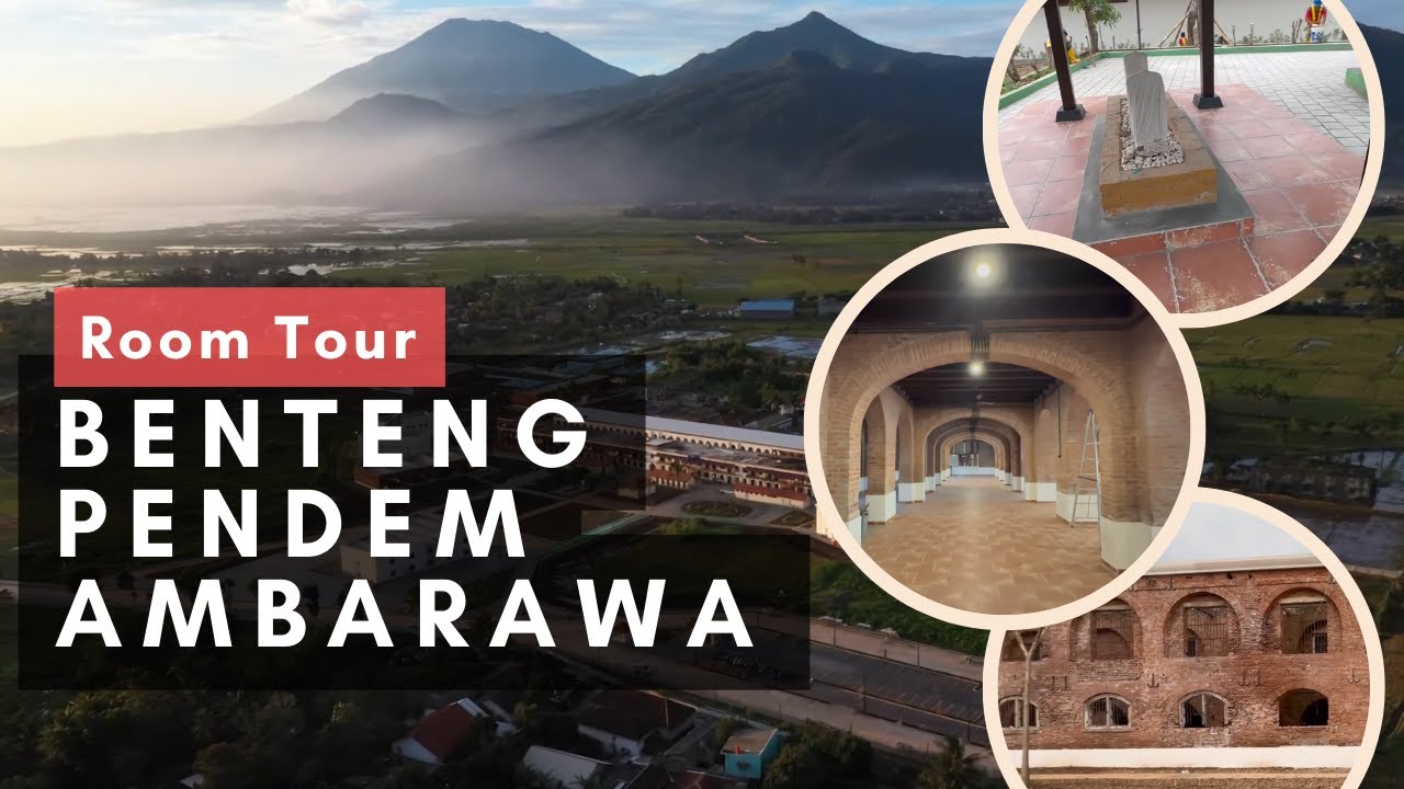 ROOM TOUR BENTENG PENDEM AMBARAWA
