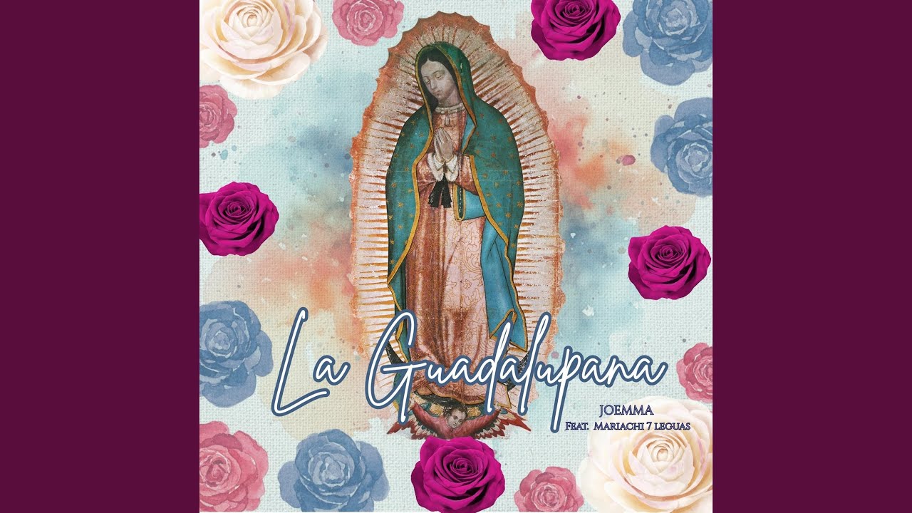 La Guadalupana (feat. Mariachi 7 Leguas)
