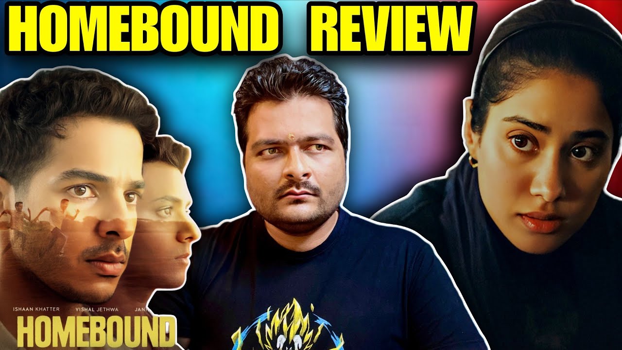 Homebound - Movie Review 🔴 Story & Philosophy Explained