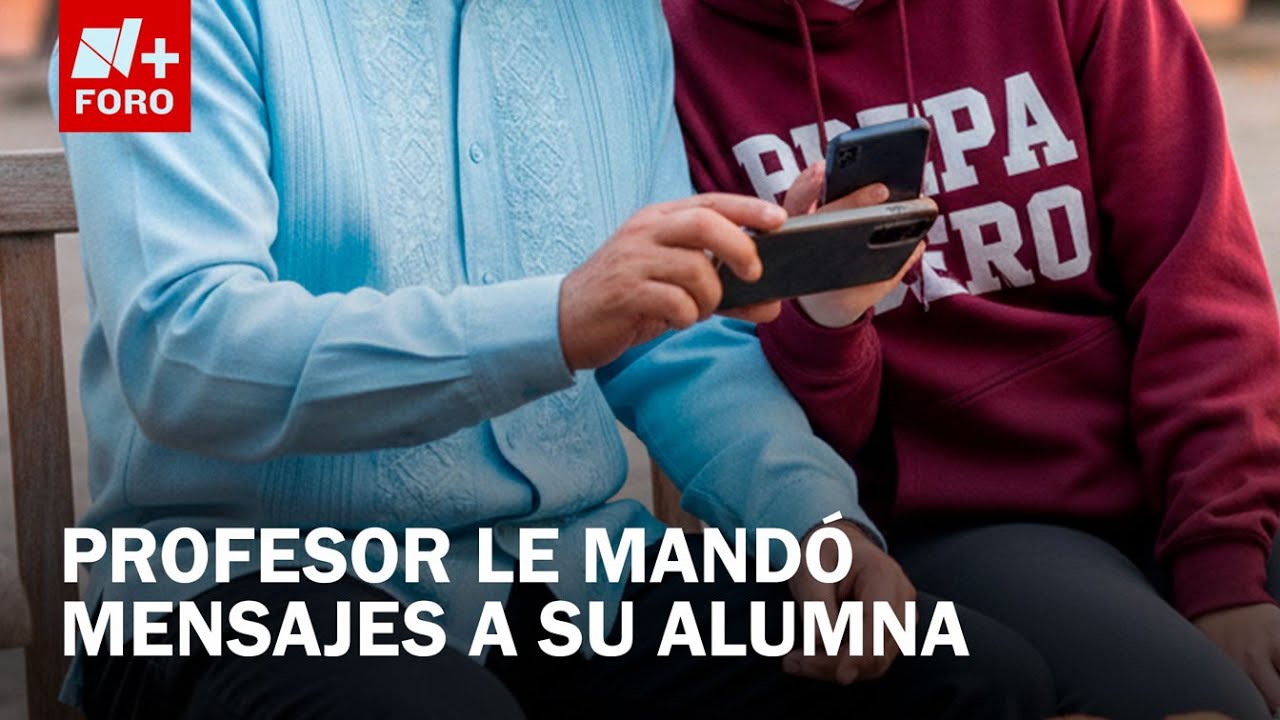 Investigan presunto acoso de profesor a alumna de preparatoria, Puebla - Sábados de N+ FORO