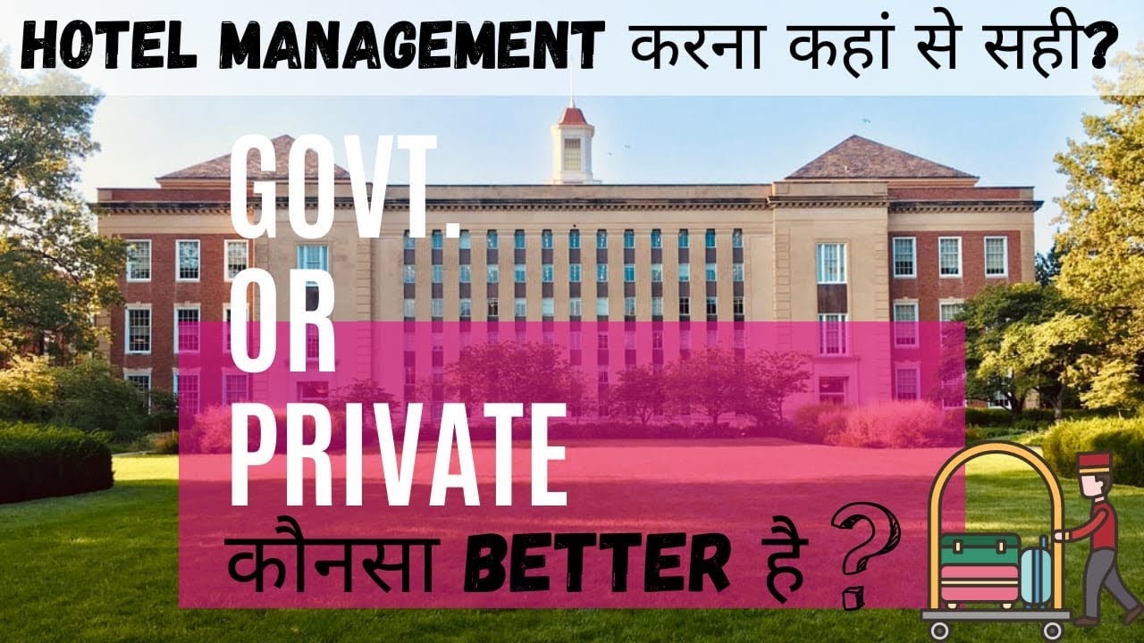 Government or Private Hotel Management College🤔❓|| Admission - Fees - Infrastructure - Placement? |