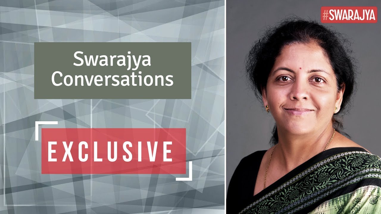 Swarajya Conversations with Minister of Defence - Nirmala Sitharaman