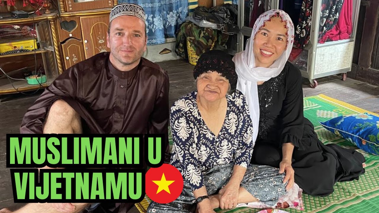 Posjet muslimanskoj zajednici u Vijetnamu, narod Cham 🇻🇳