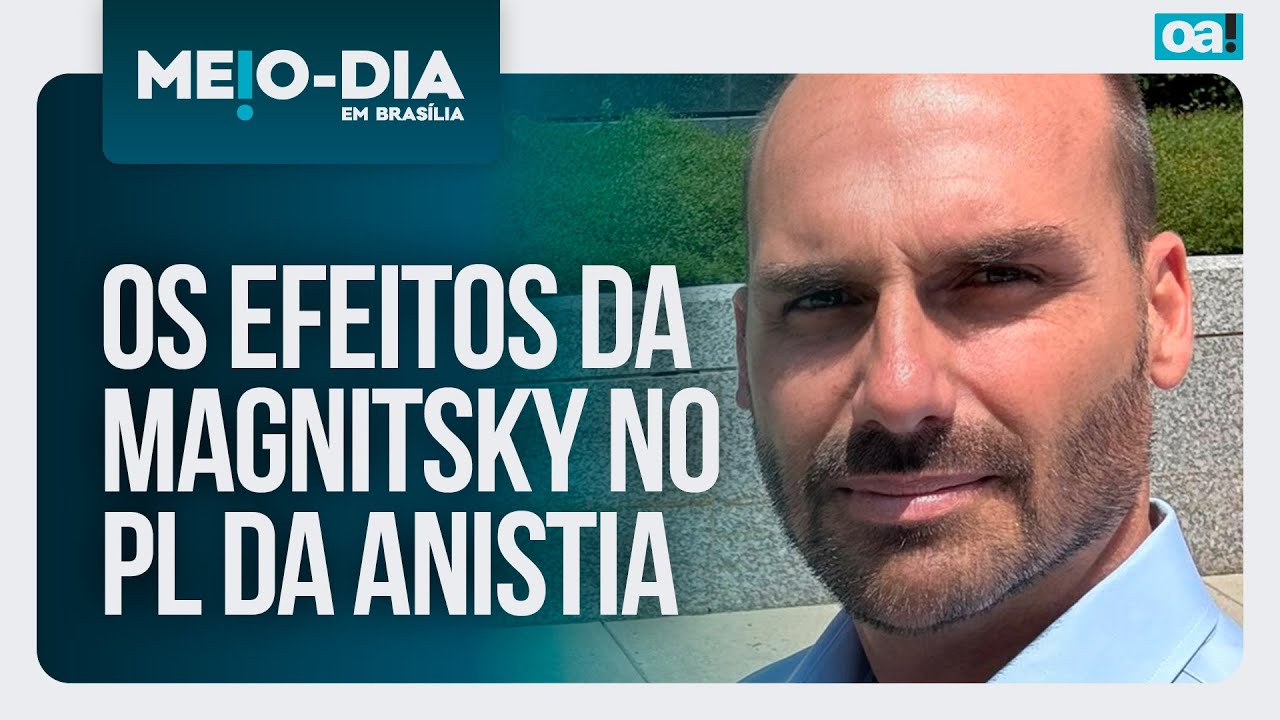 Os efeitos da Magnitsky no PL da anistia | Meio-Dia em Bras&iacute;lia - 23/09/2025