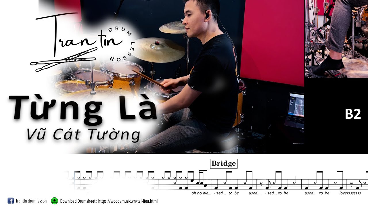Từng Là - Vũ Cát Tường (DRUMSHEET LESSON)