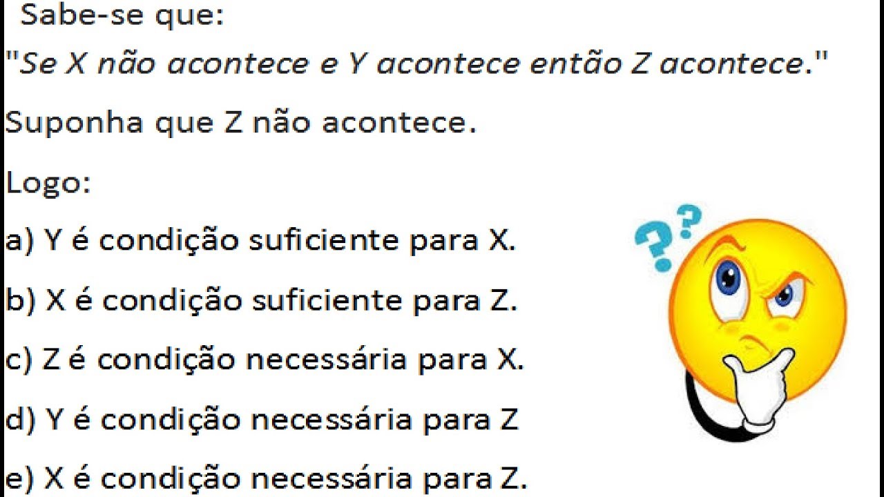 RACIOCÍNIO LÓGICO: SUFICIENTE E NECESSÁRIO - DÚVIDA DE INTERNAUTA
