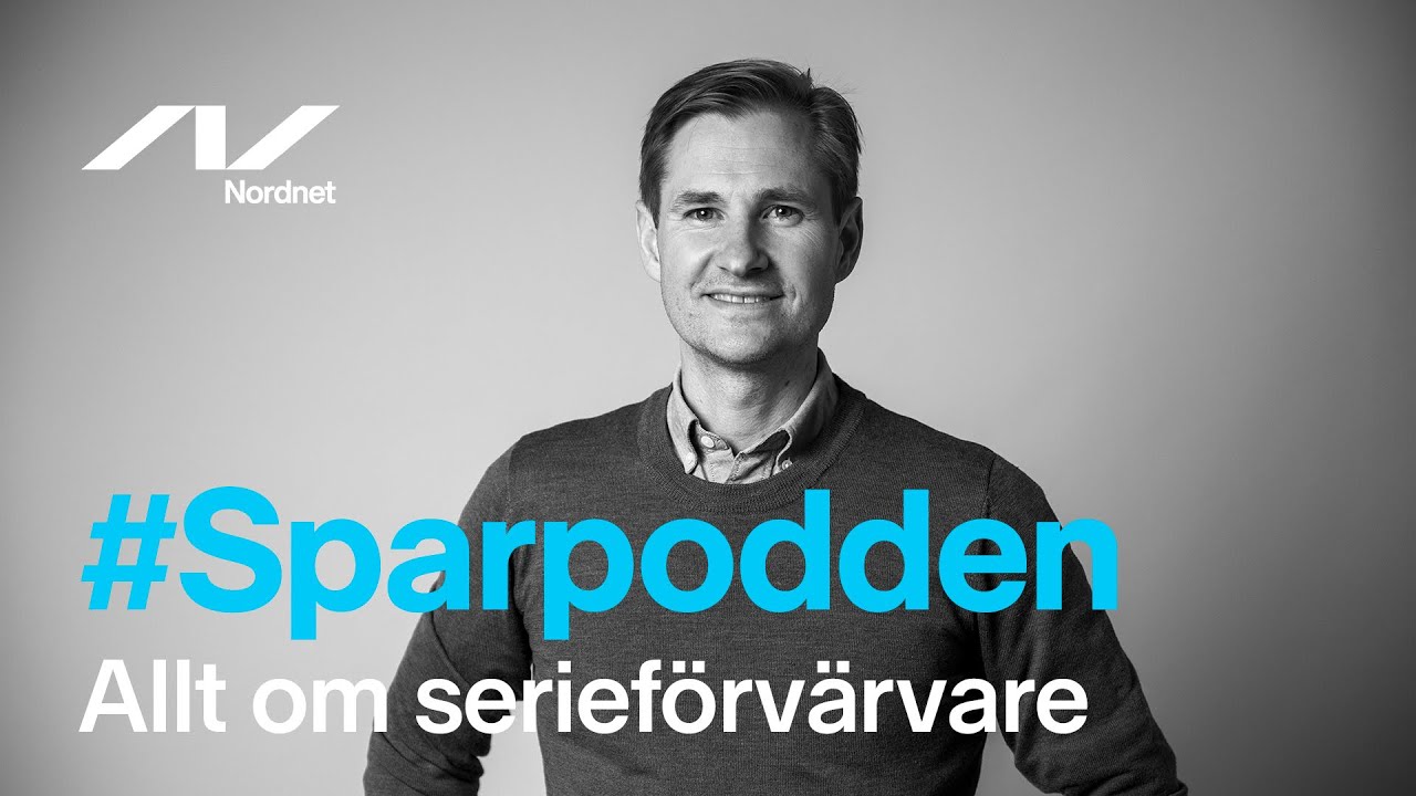 Allt om serieförvärvare med Jon Hyltner - Sparpodden 394