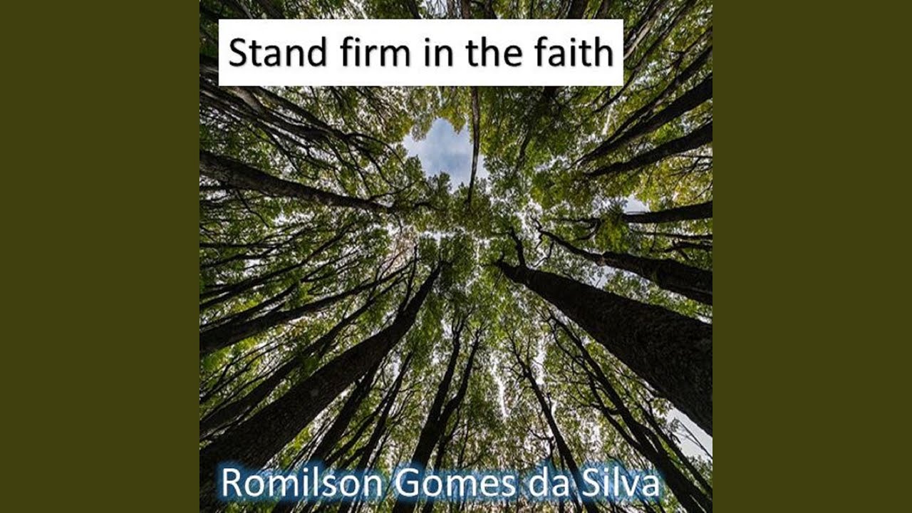 Stand firm in the faith