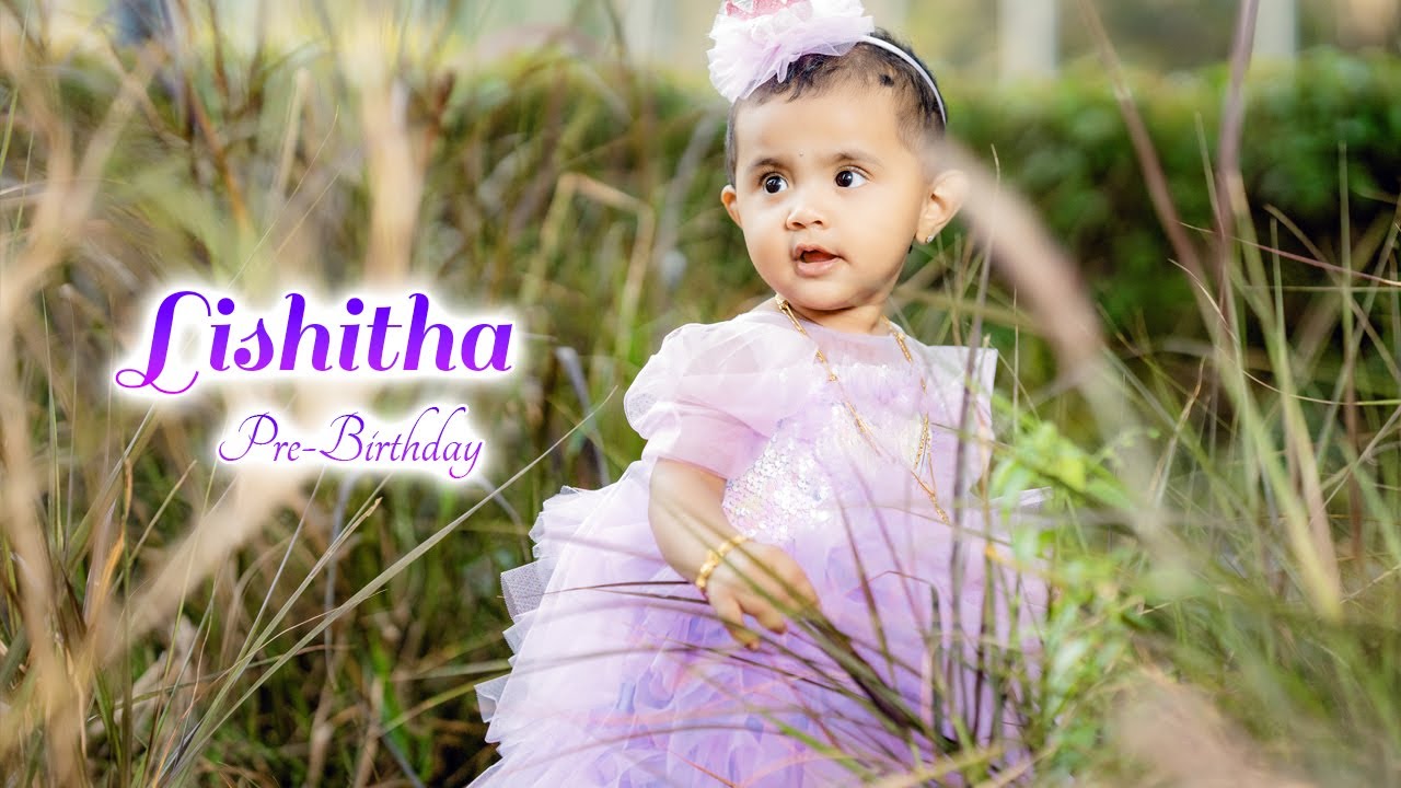 Lishitha Pre Birthday Song 4k || ImageArt Photography || Vizag || 8919298239