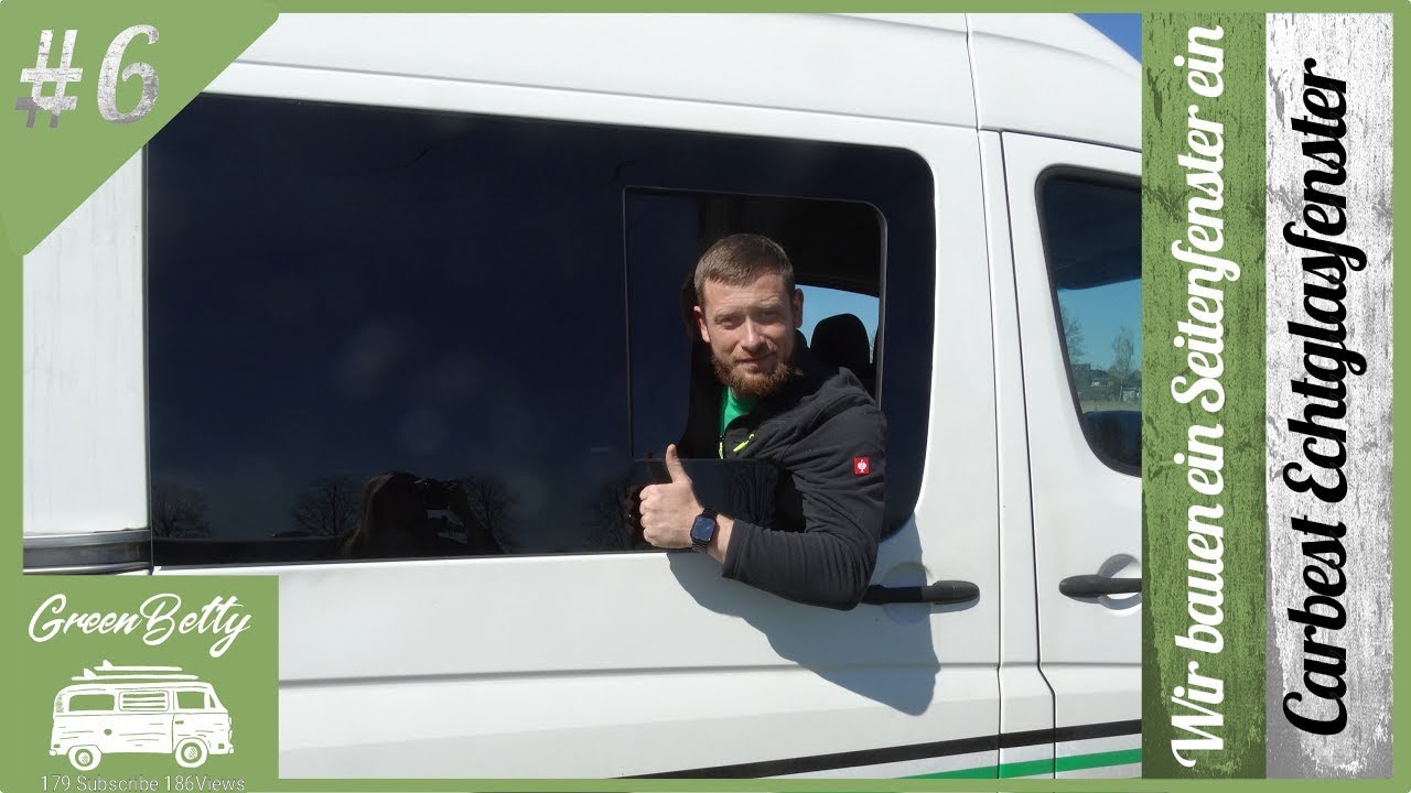 Wir bauen ein Carbest Echtglasfenster in unserem | VW Crafter・Campervan  | #6 Vlog