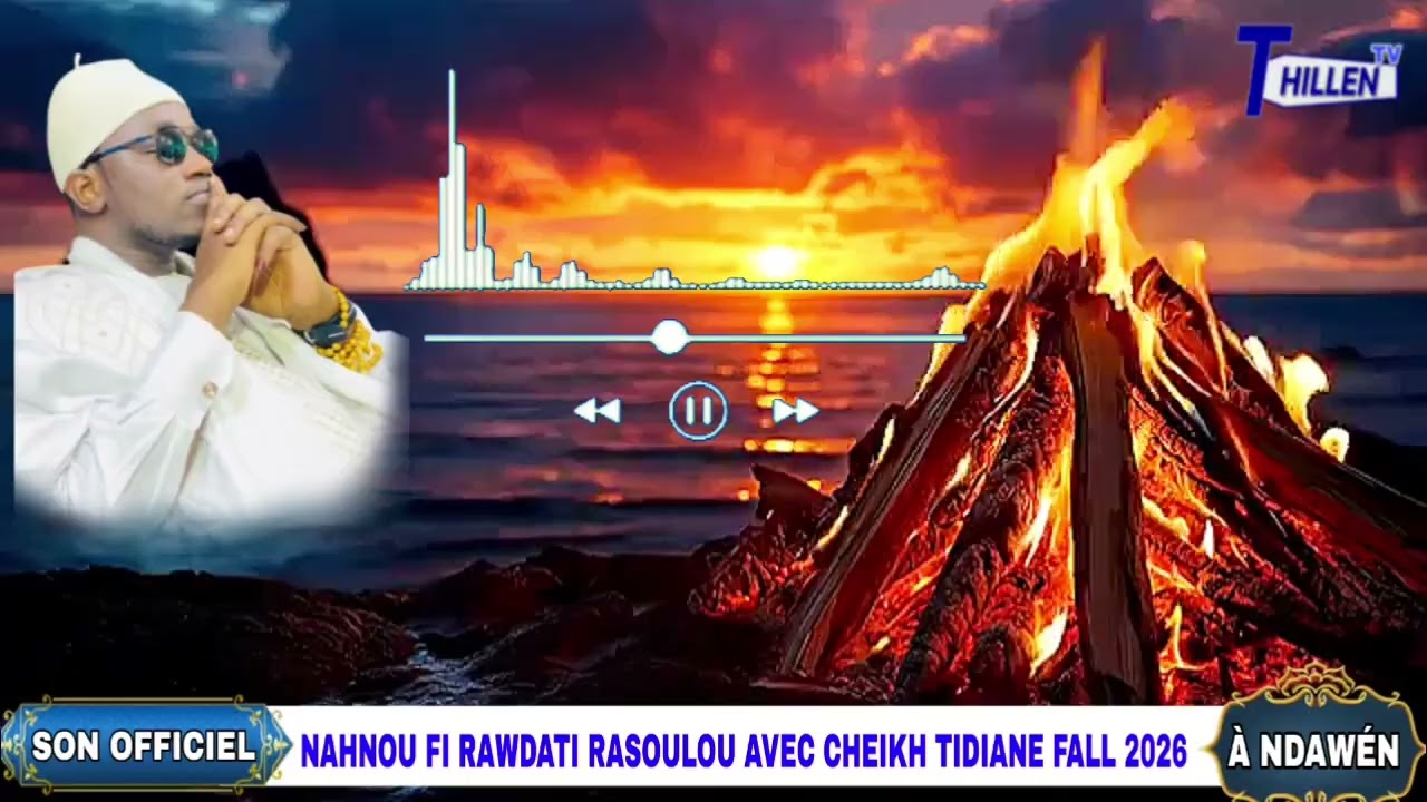 🔴SON OFFICIEL NAHNOU FI RAWDATI RASOULOU AVEC CHEIKH TIDIAN FALL 2026 À NDAWEN @THILLENETV. 
