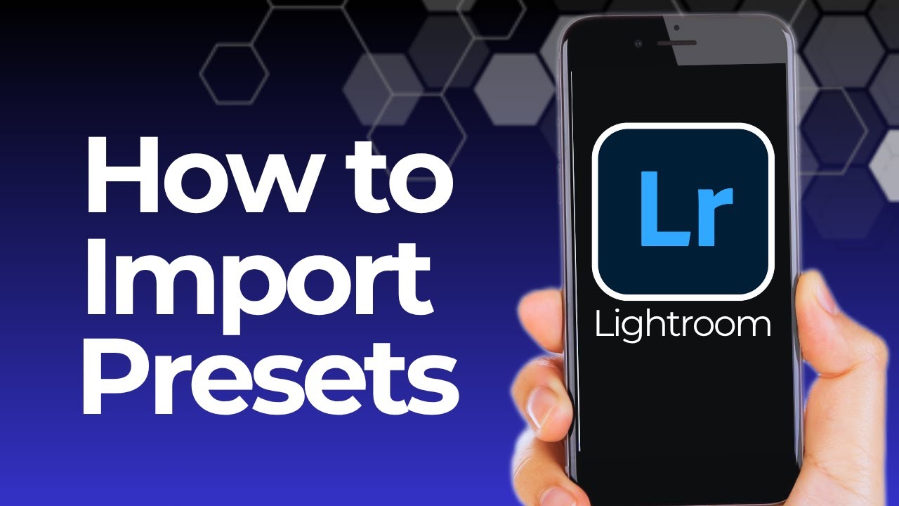 How to Import Presets Into Lightroom Mobile