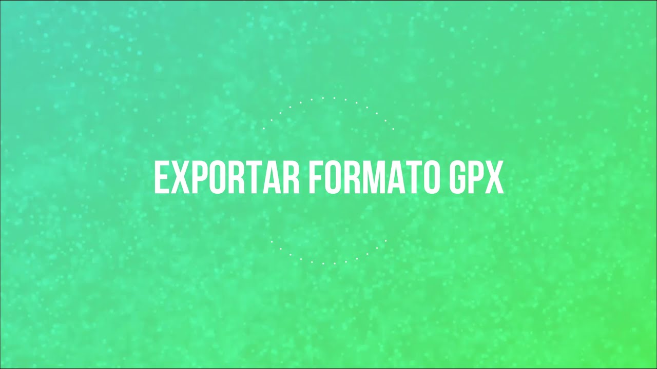 Cap 8: Cómo Exportar información de un SHAPEFILE a un GPX