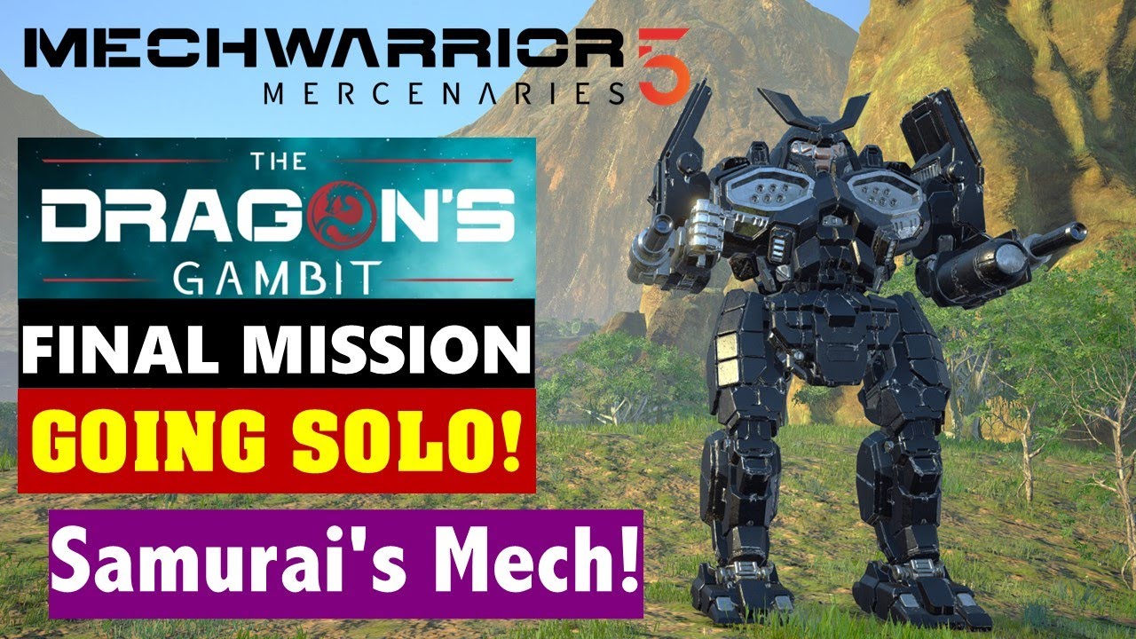 Hatamoto-Chi - A Japanese Excellence! Dragon's Gambit: No Lancemates! Final Mission (MechWarrior 5)