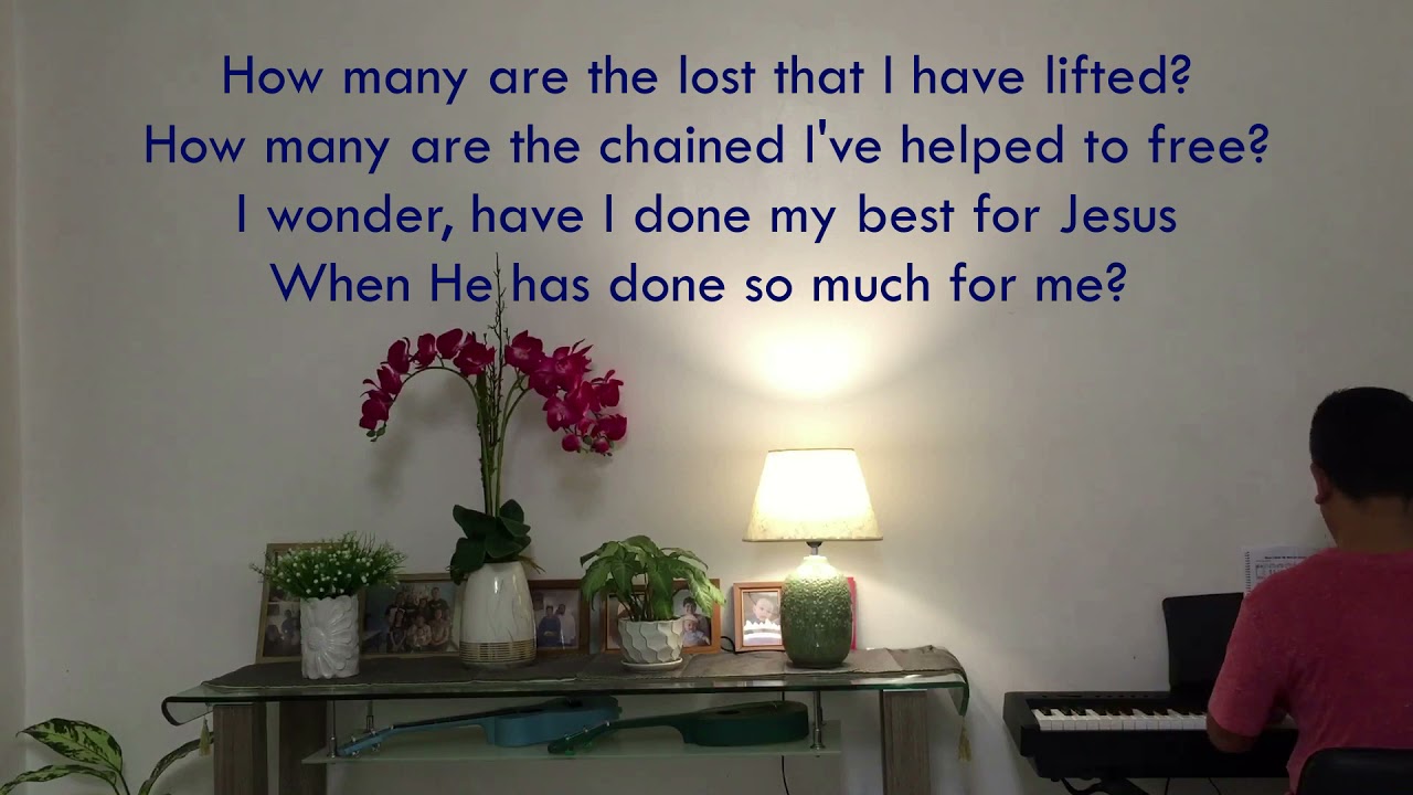 Have I Done My Best for Jesus?