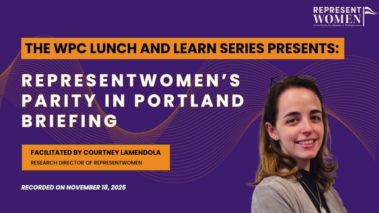 RepresentWomen's Parity in Portland Briefing