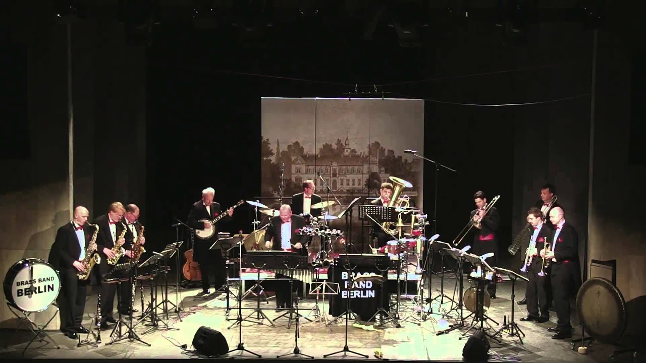 Ain´t She Sweet - Brass Band Berlin