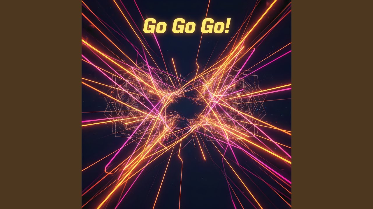 Go Go Go! (Remastered 2025)