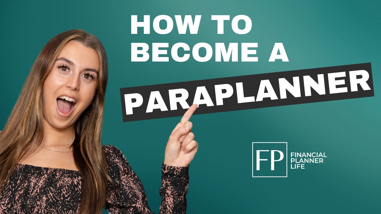 How To Become A Paraplanner