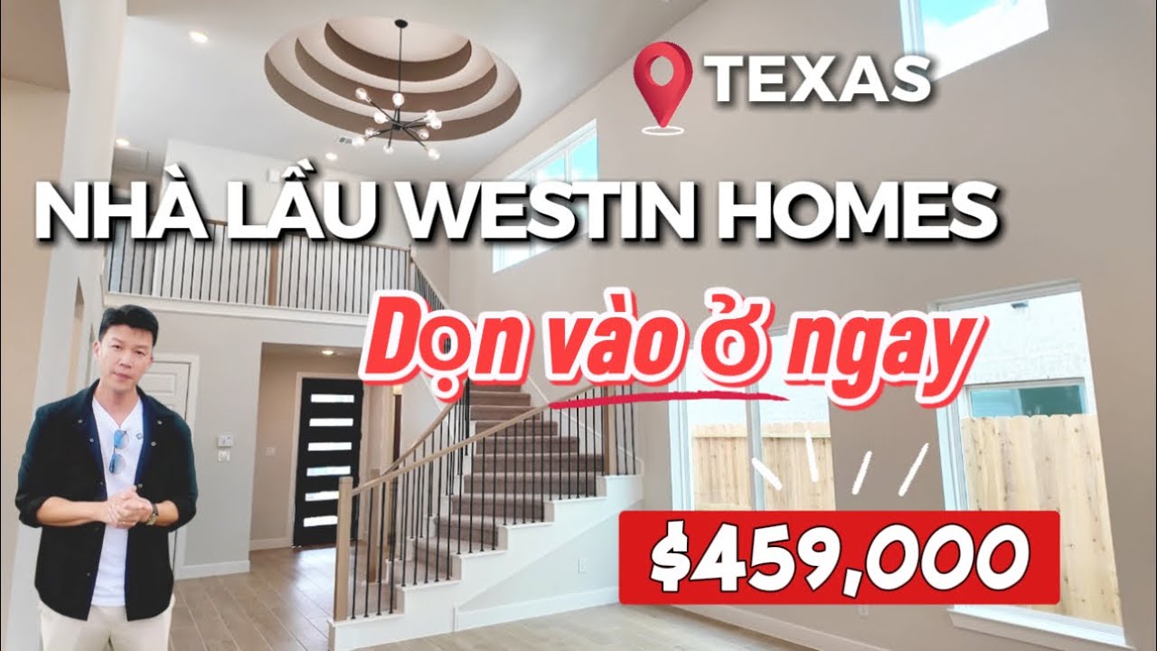 #6 ⭐️ NHÀ LẦU WESTIN HOMES | DỌN VÀO Ở NGAY | GIÁ $459,000