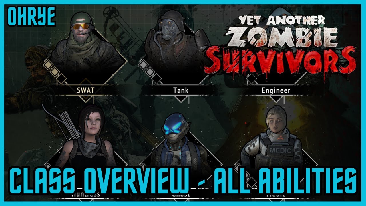 Yet Another Zombie Survivors - Class Overview - ALL Abilities!!