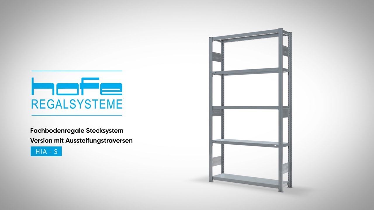 hofe Montagevideo Fachbodenregale AS | Stecksystem mit Aussteifungstraversen, bis 330 kg Fachlast