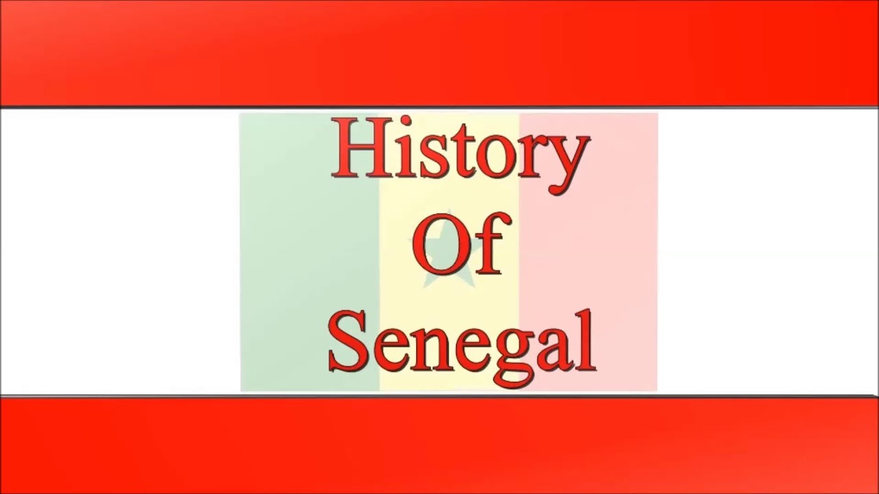 The History Of Senegal Documentary
