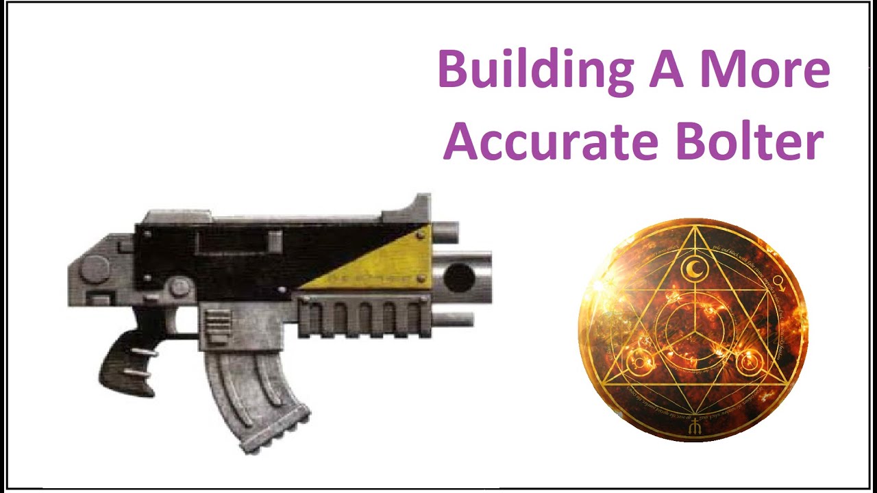 Building A More Accurate Bolter