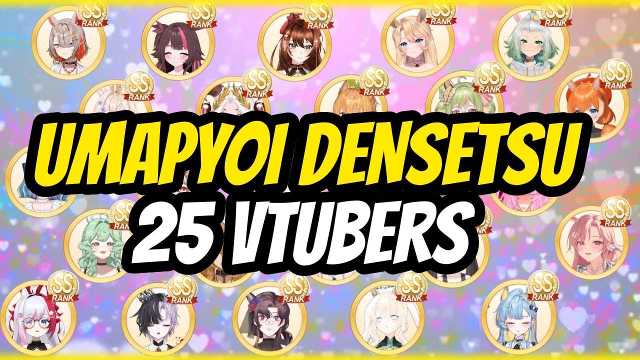 【25 Vtubers】 Umapyoi Densetsu - Uma Musume Pretty Derby