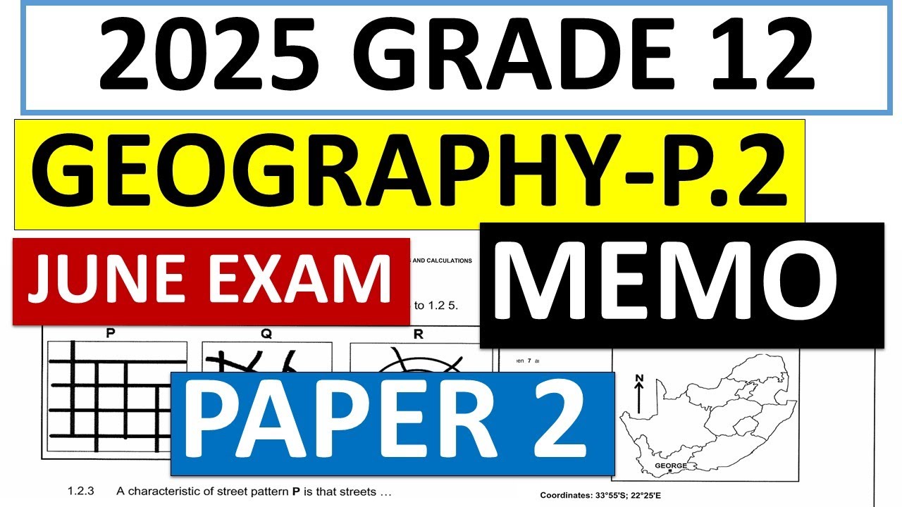 MEMO 2025 GEOGRAPHY P.2 2025  MAY-JUNE EXAMS THUNDEREDUC] GRADE 12 GEOGRAPHY GRADE 12 PAPER 2 MEMO