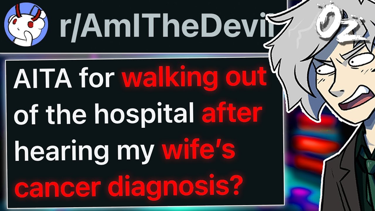 r/AmITheDevil He Left his Wife After Her Cancer Diagnosis.