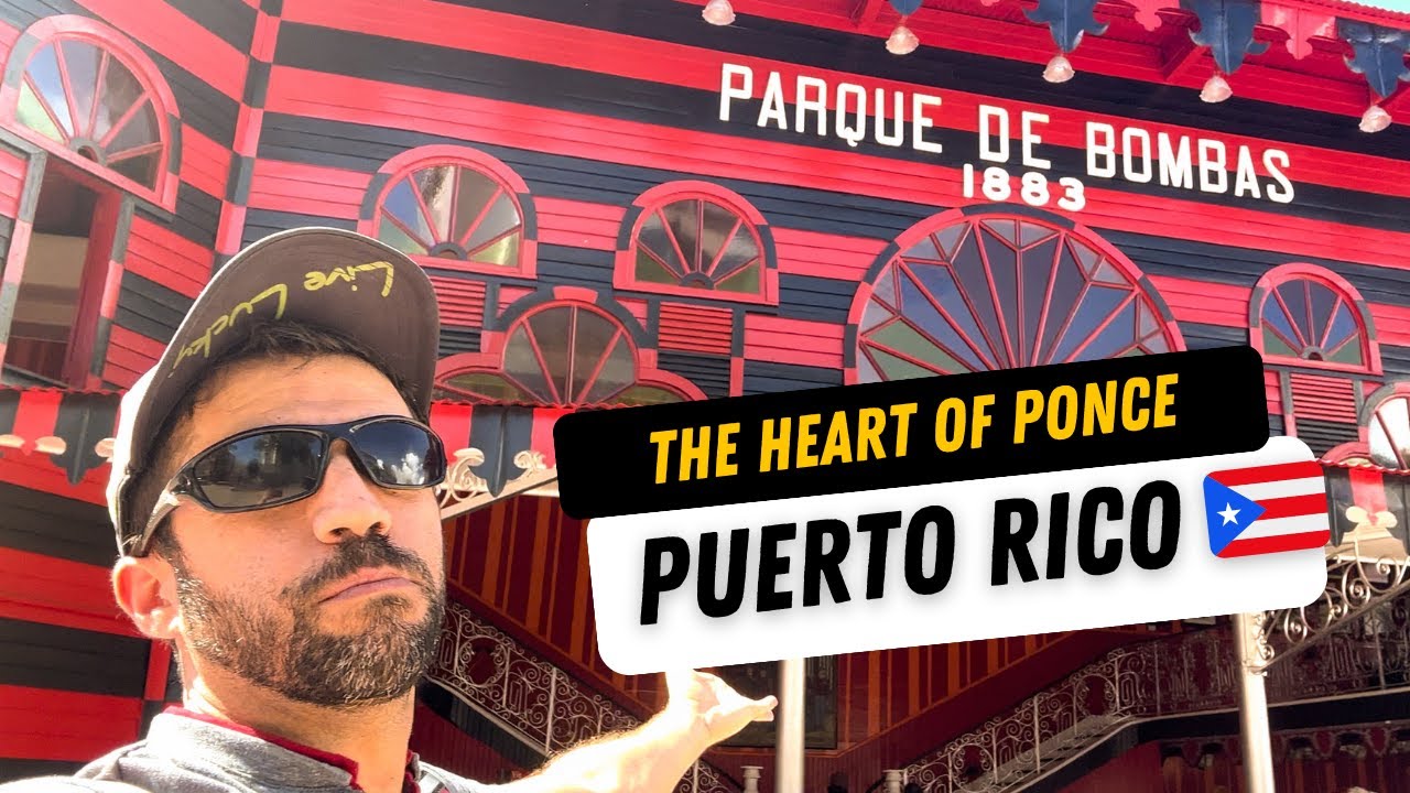 The Heart of Ponce Puerto Rico 🇵🇷 | Episode 4