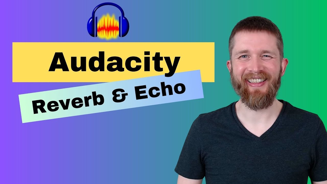 Самый простой способ добавить реверберацию или эхо к аудио (Audacity)
