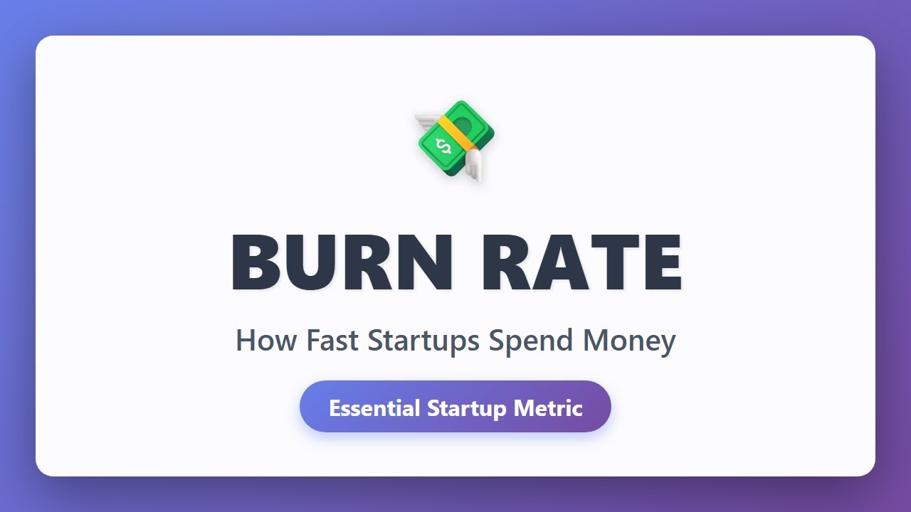 Burn Rate Explained: How Fast Startups Spend Money (Critical Startup Metric)
