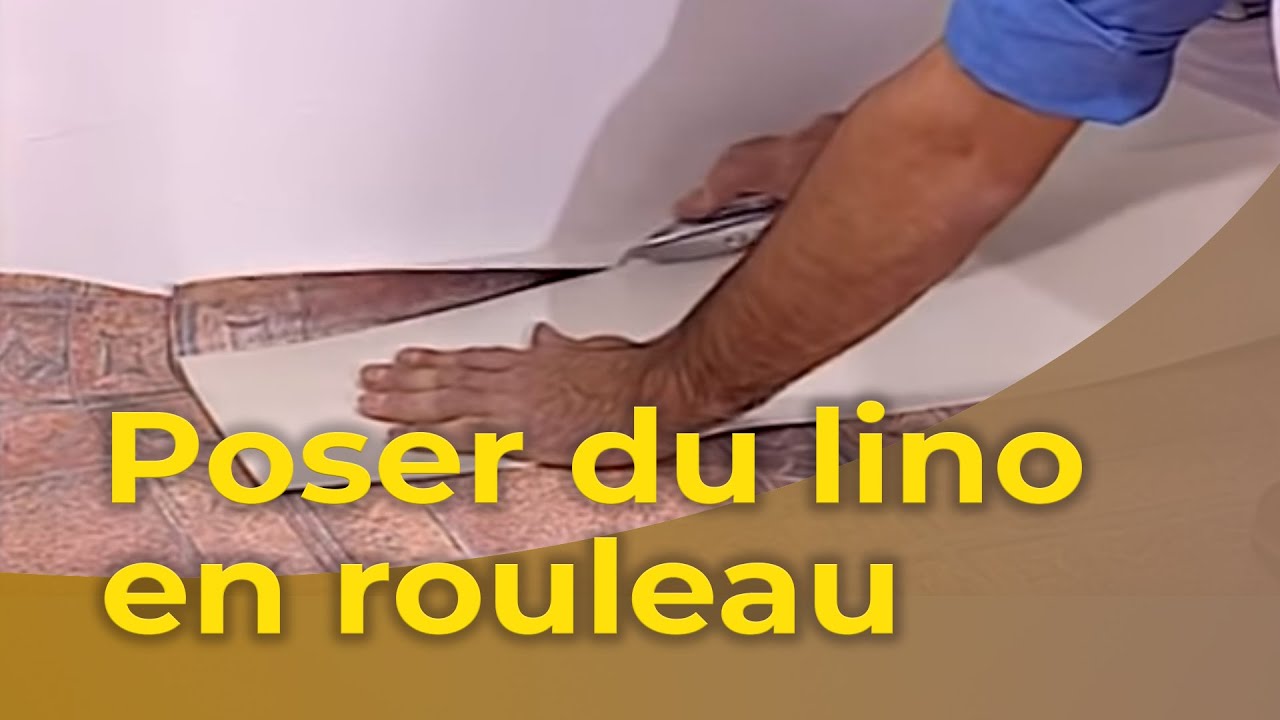 Poser du lino en rouleau