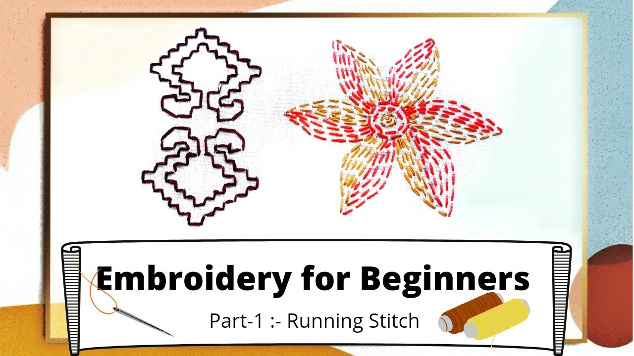 Embroidery for Beginners | Part-1 | Running Stitch