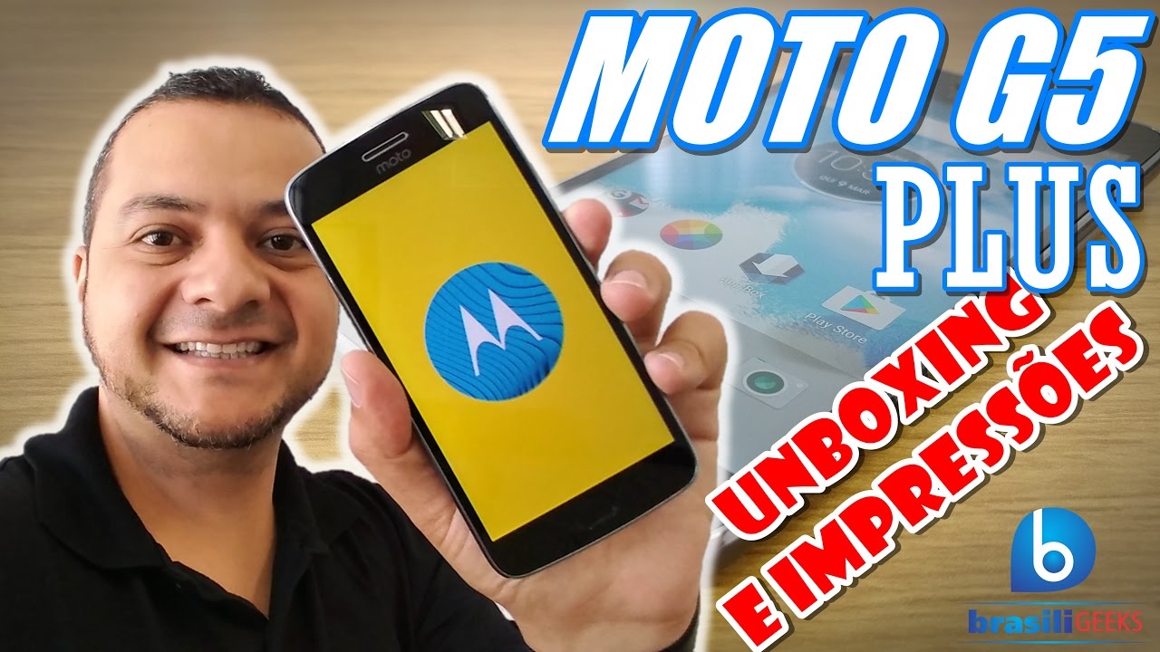 Moto G5 Plus - Conheça a Versão mais Poderosa! Unboxing e Impressões em Português