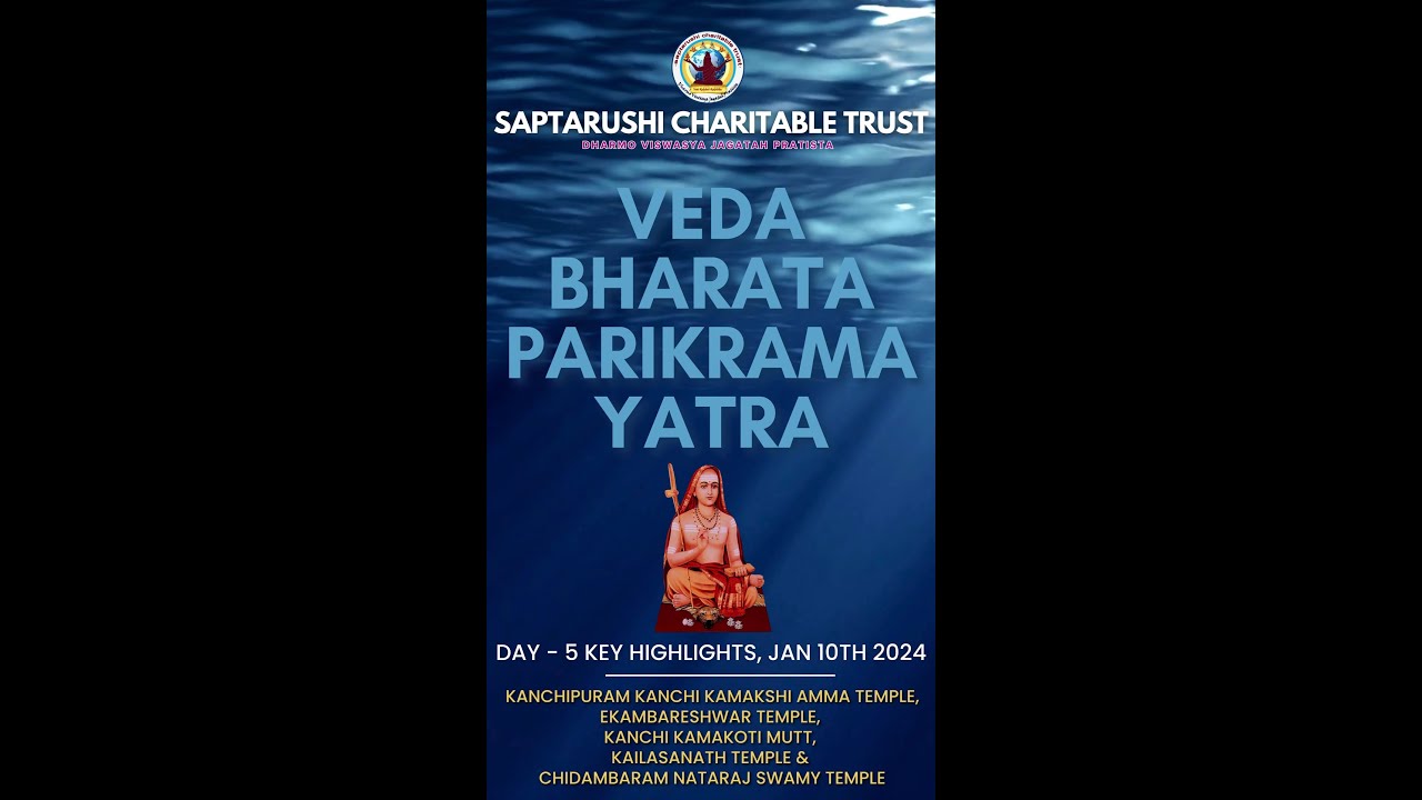 VEDA BHARATA PARIKRAMA YATRA | DAY 5 Highlights - JAN 10th 2024 #divine #kanchi  #andhrapradesh
