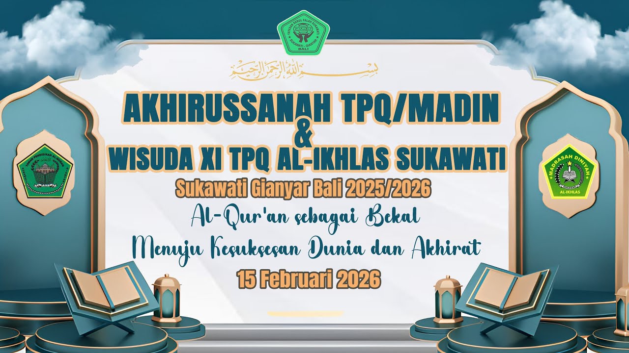 AKHIRUSSANNAH TPQ MADIN & WISUDA XI TPQ AL IKHLAS SUKAWATI
