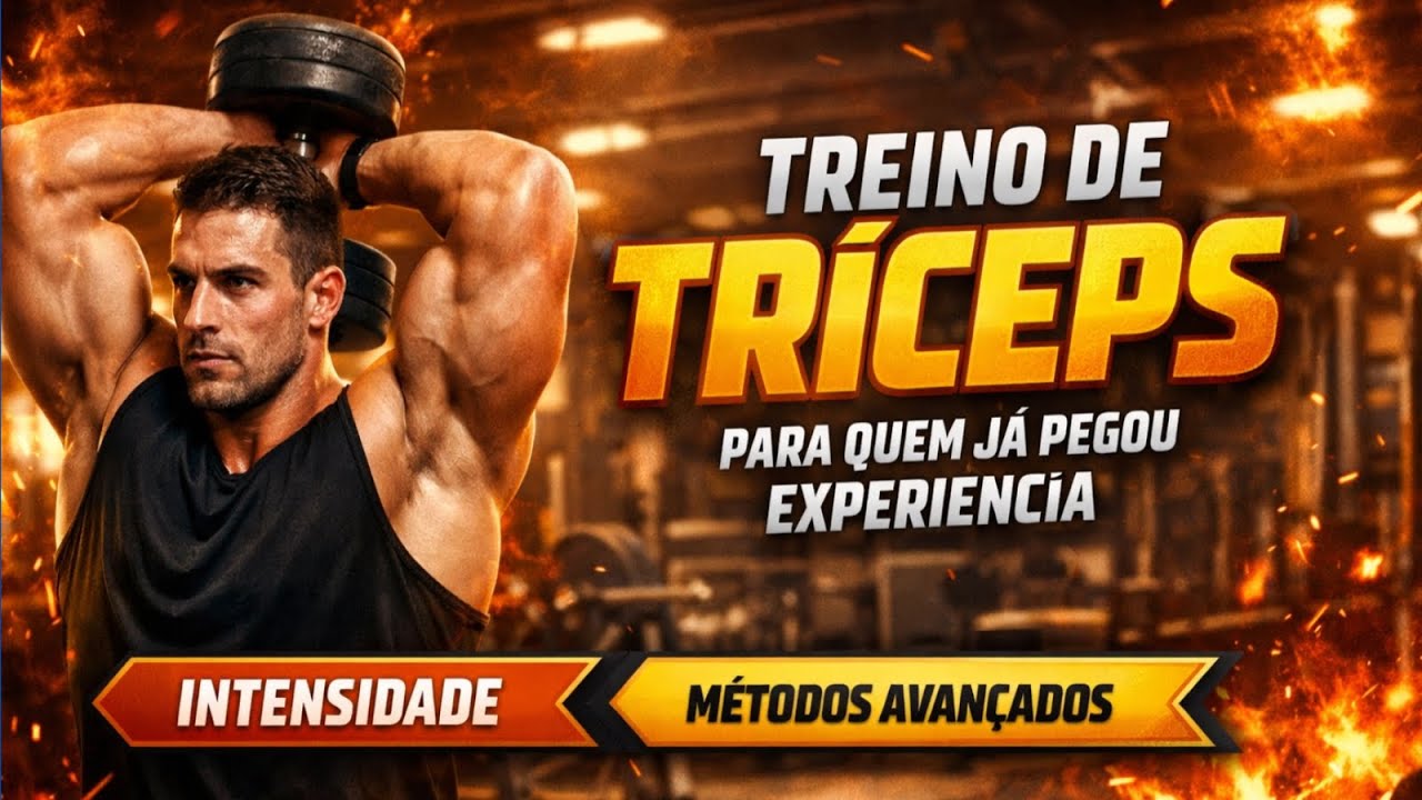 TREINO DE TRÍCEPS PRA QUEM JÁ PASSOU DO BÁSICO