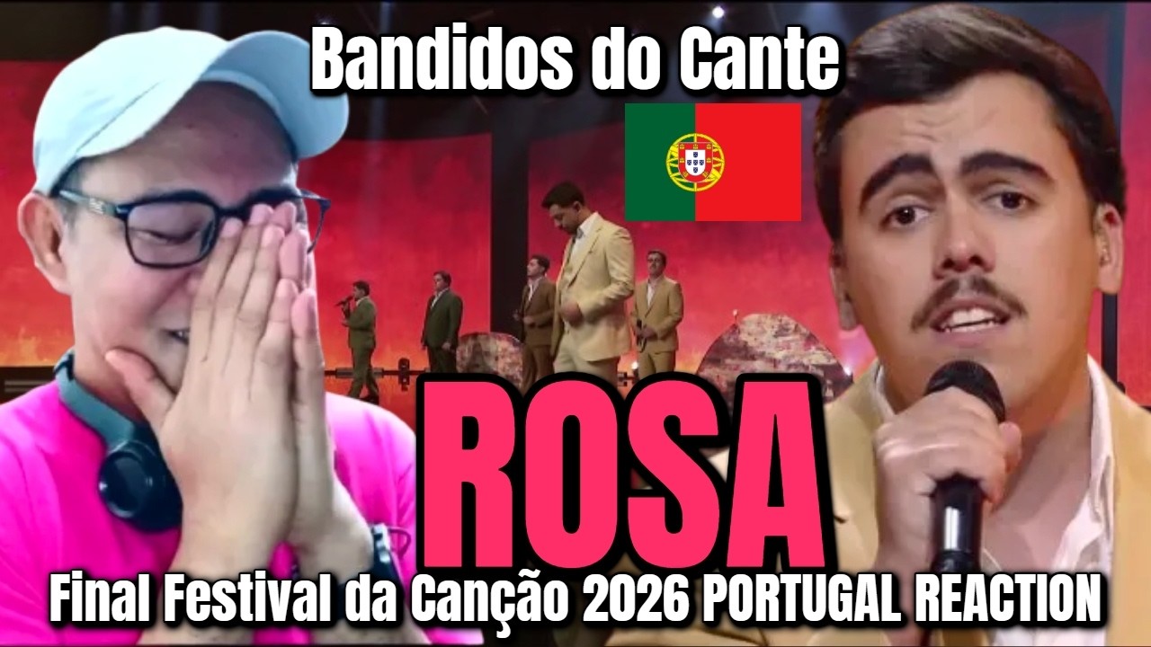 Bandidos do Cante - Rosa - Final Festival da Canção 2026 REACTION