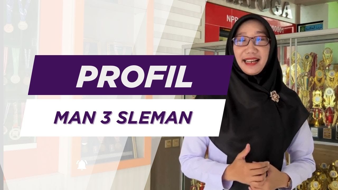 Profil MAN 3 Sleman Madrasah Para Juara