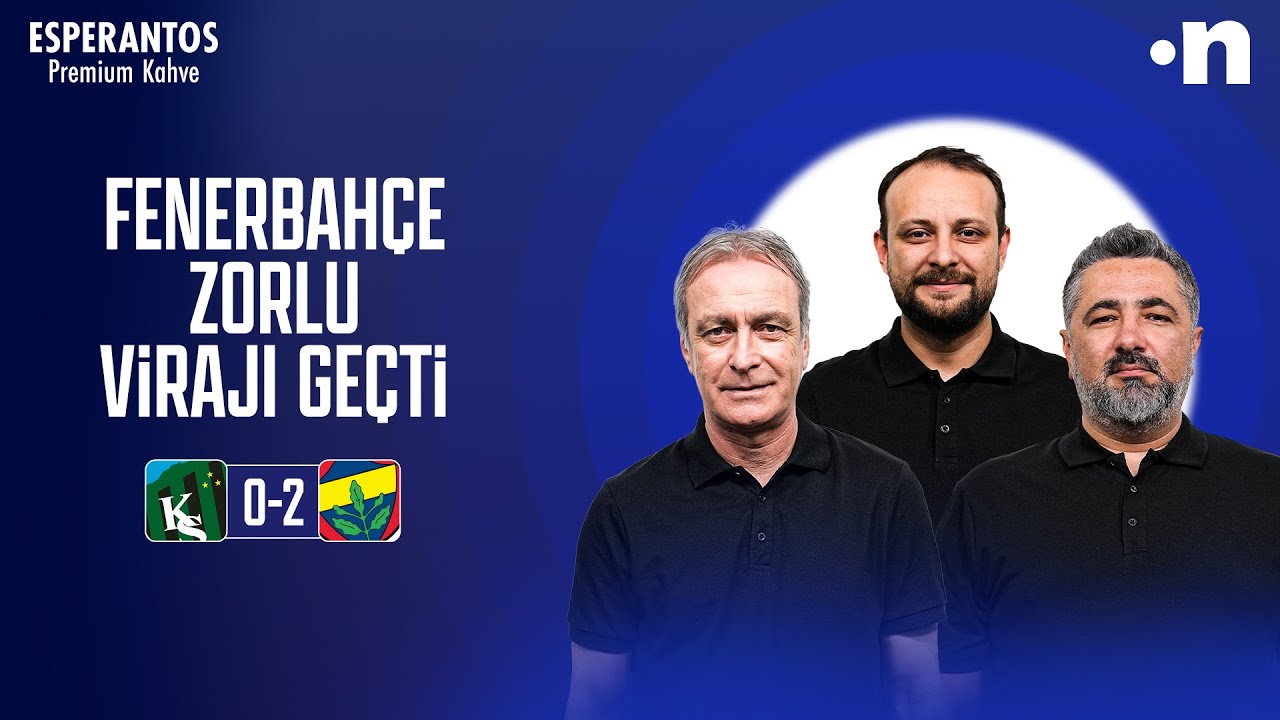 Kocaelispor - Fenerbahçe Maç Sonu | Önder Özen, Serdar Ali Çelikler, Onur Tuğrul
