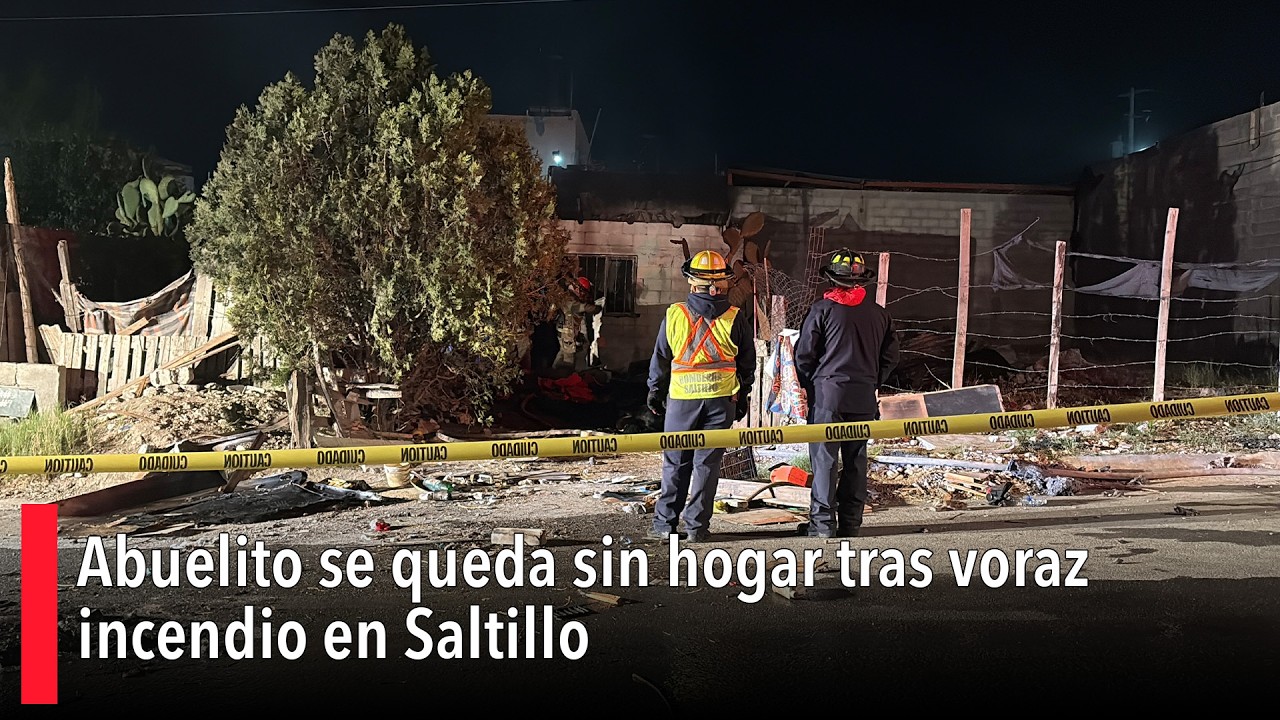 Abuelito se queda sin hogar tras voraz incendio en Saltillo; usaba anafre para mitigar frío