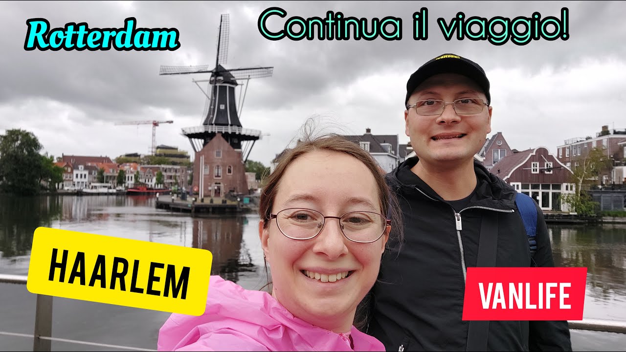 Viaggiate con noi! Prosegue il viaggio in Olanda in van, arriviamo ad Haarlem e Rotterdam!