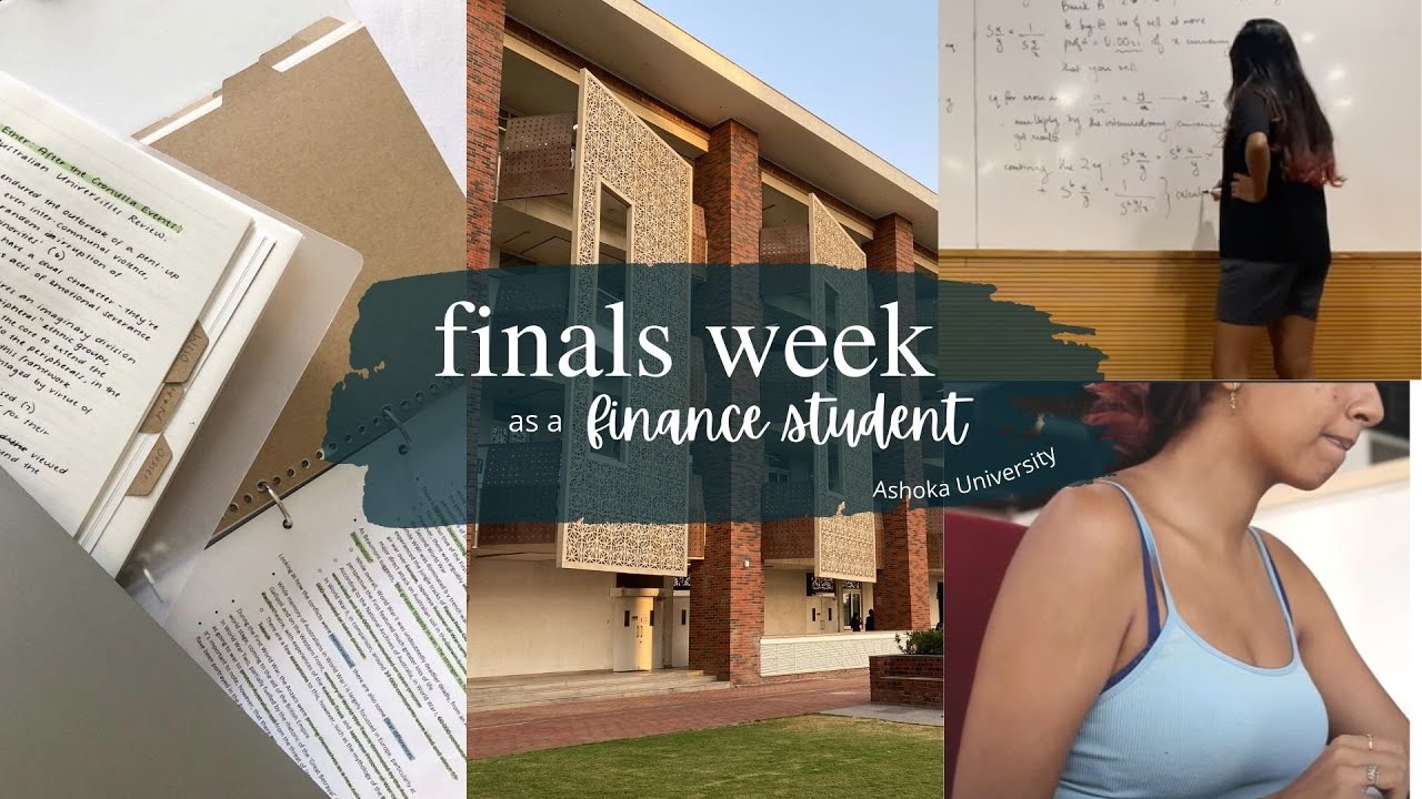Finals Week at Ashoka | Economics & Finance