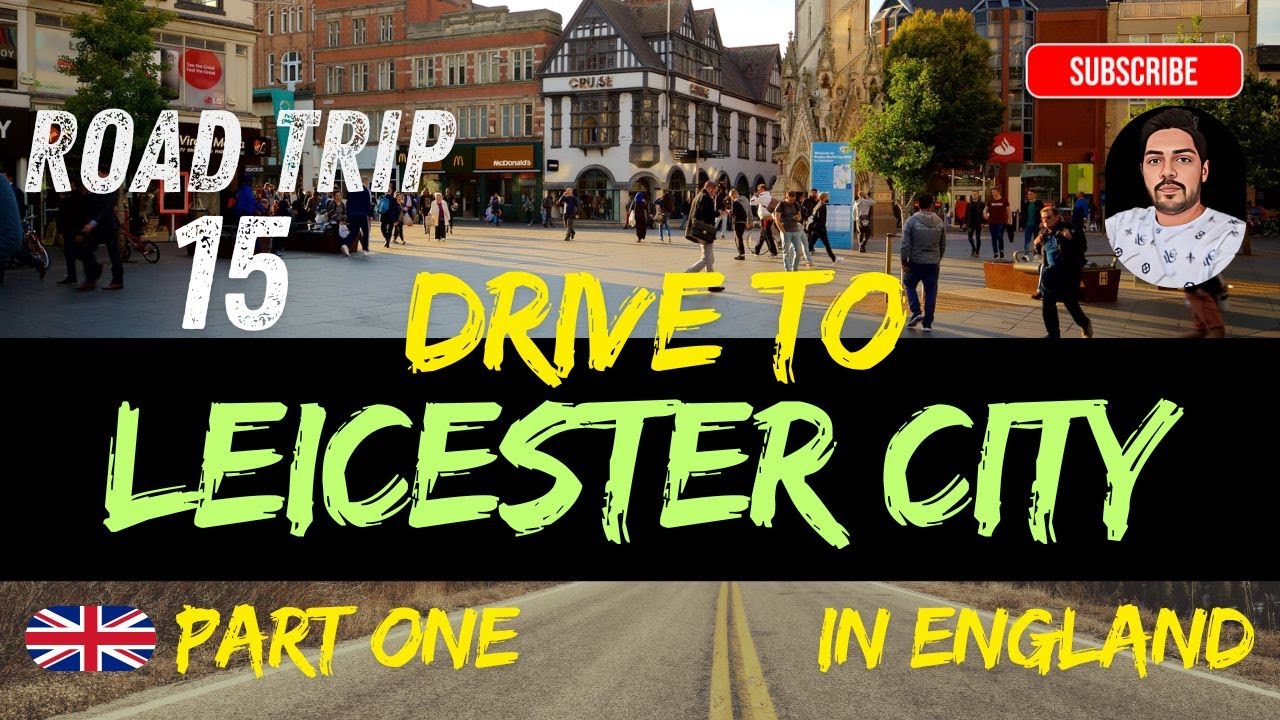 Road Trip England#15: Drive to Leicester City (Part One) Leicestershire County, England - #driving