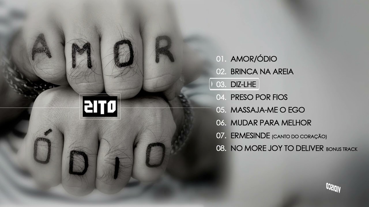 Zito - Amor/Ódio (Full Album)
