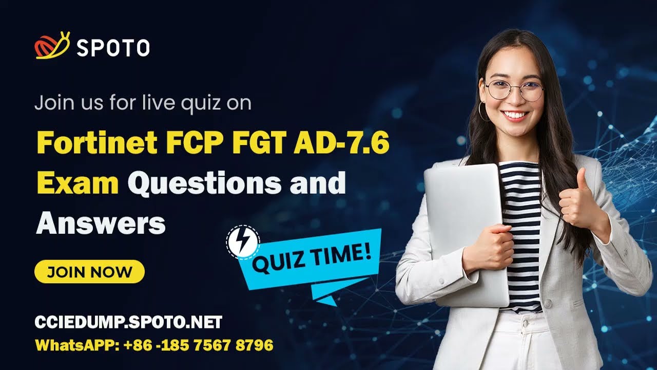 2025 FCP FortiGate 7.6 Administrator Exam Demo Quiz