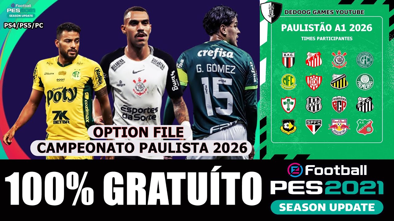 PES2021 - OPTION FILE DEDOG GAMES PAULIST&Atilde;O 2026 V1 (PS4/PS5/PC) 100% Free!